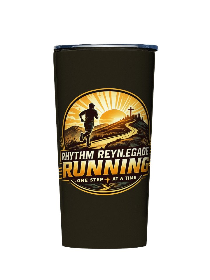 Rhythm Reyn.egade Running -"One Step At A Time" Tumbler product image (1)