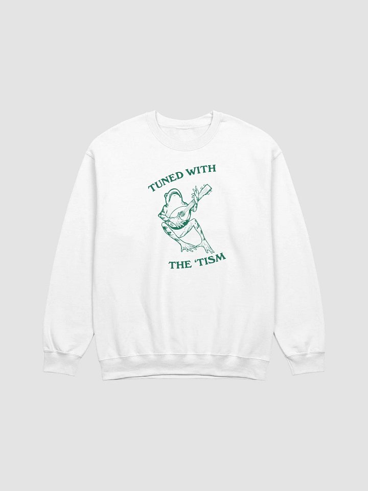 Tuned with the 'tism Crewneck product image (1)