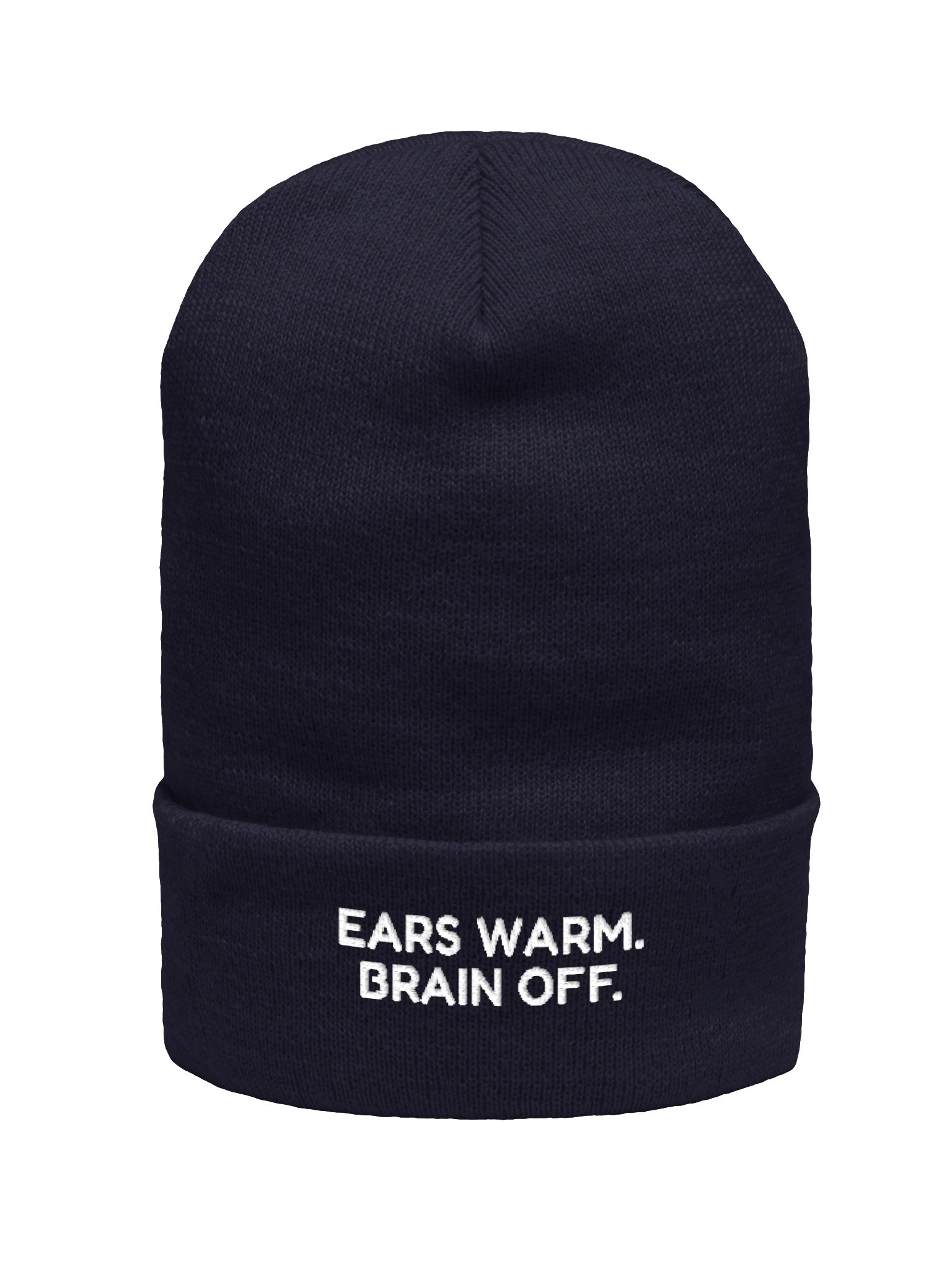 Ears Warm. Brain Off. Beanie product image (11)