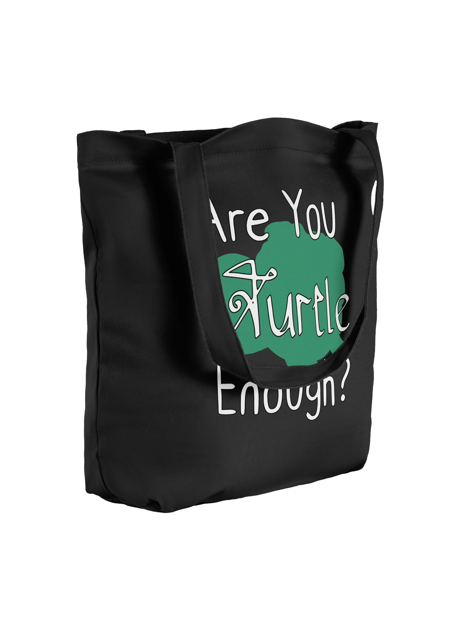 Are You Turtle Enough? Tote product image (2)
