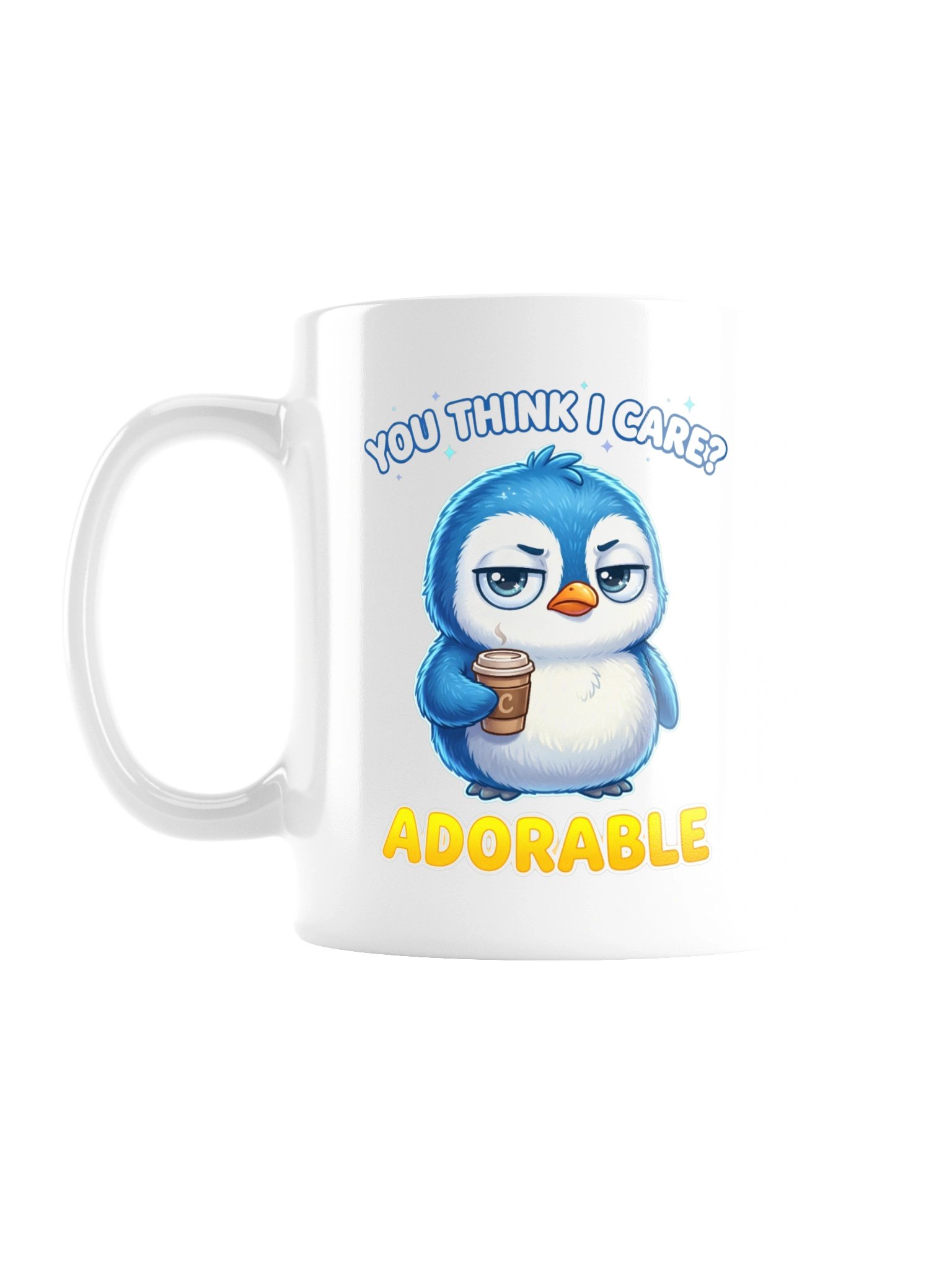 You Think I Care? Adorable. product image (1)