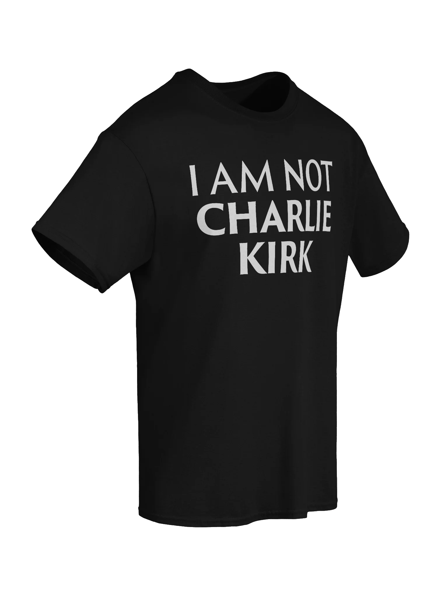 I Am NOT Charlie Kirk - Shirt product image (8)