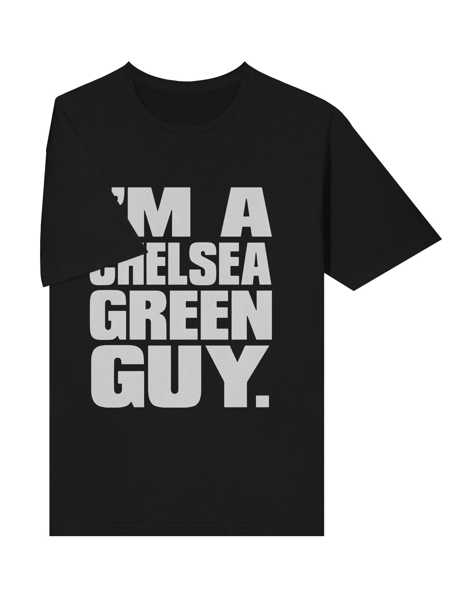 I’m a Chelsea Green Guy Shirt product image (3)