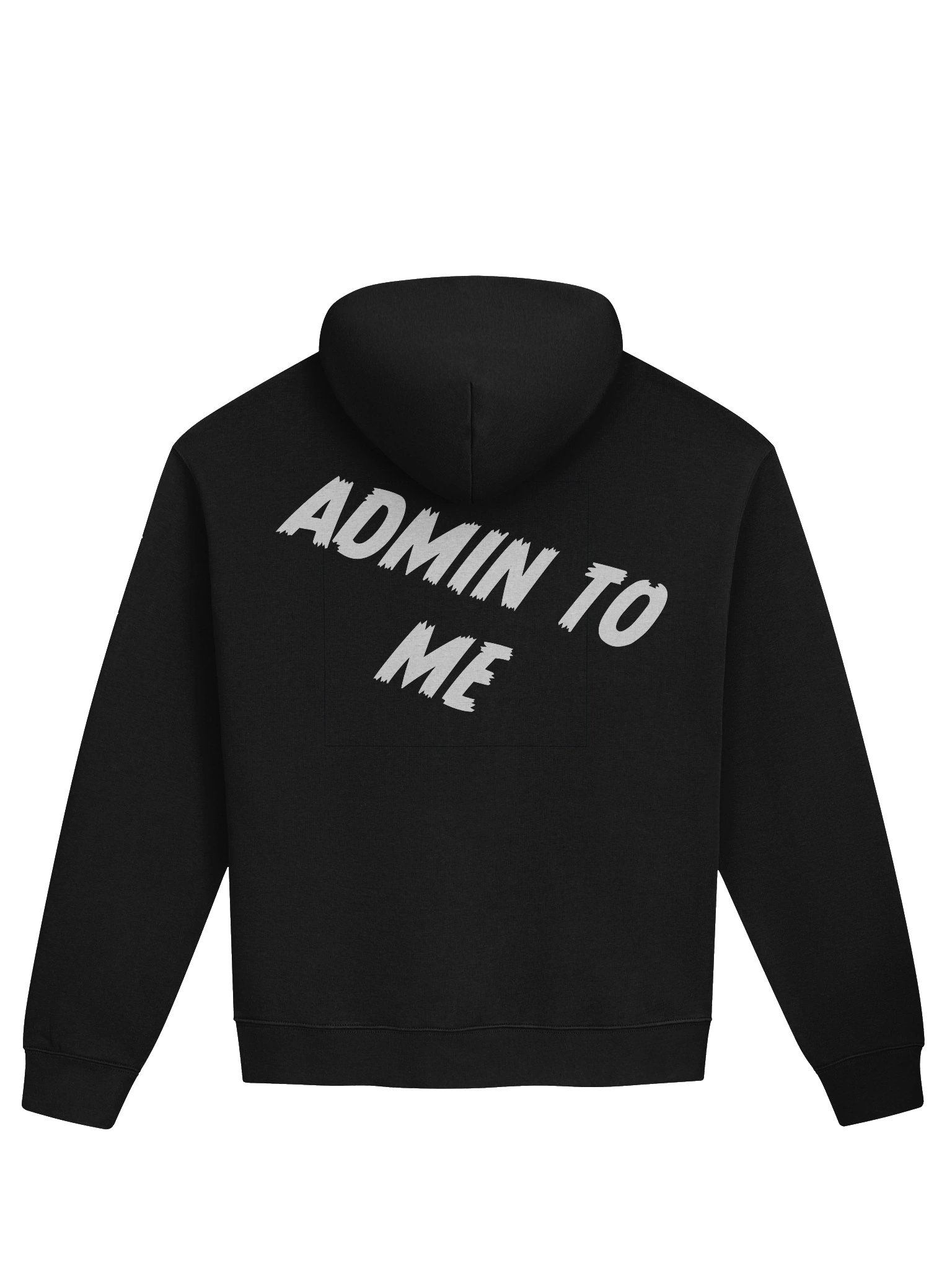 Bold & Stylish 'ADMIN TO ME' Hoodie product image (2)