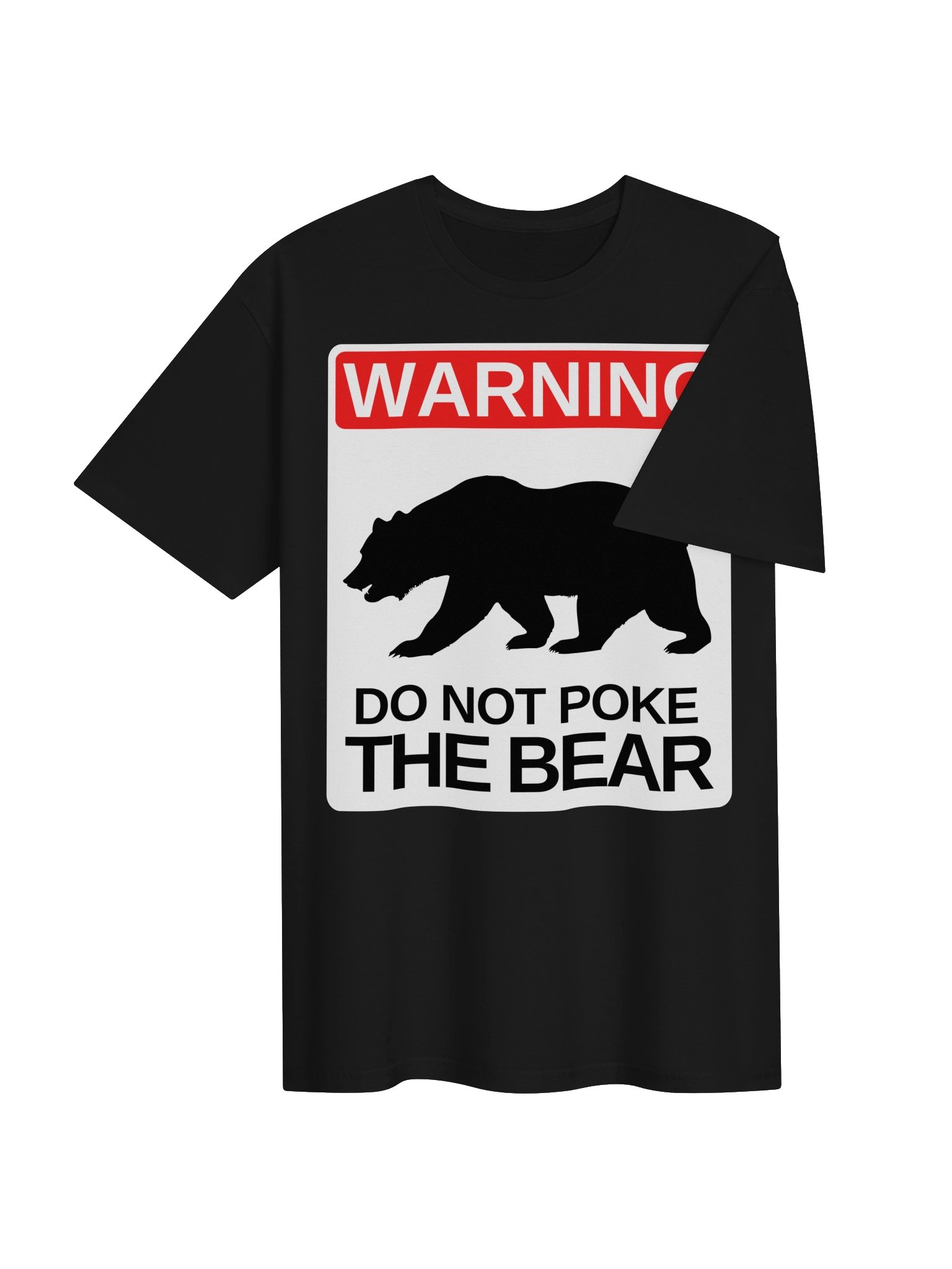 Do Not Poke the Bear Warning Tee product image (28)
