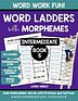 Word Ladders With Morphemes # 5 - Intermediate