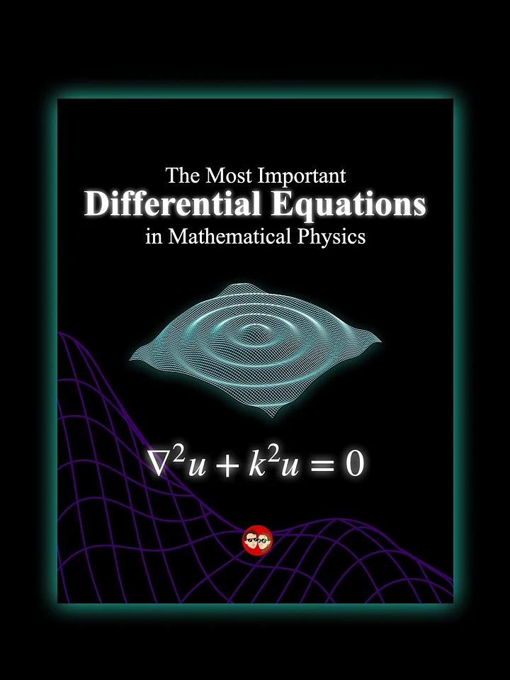 The Main Differential Equations in Mathematical Physics product image (1)