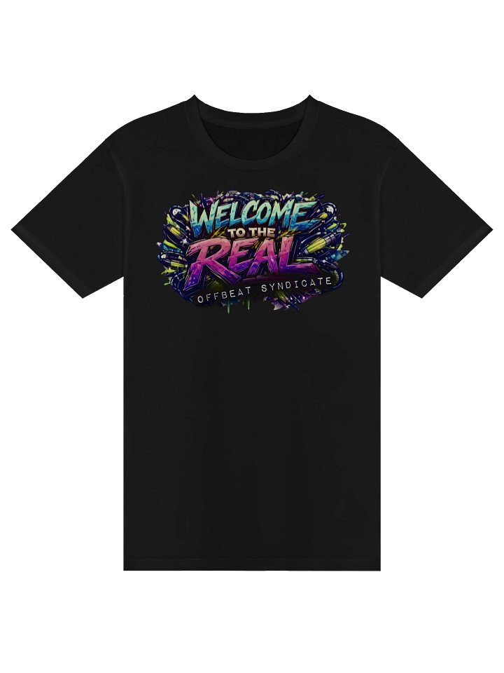Welcome to the Real Graphic T-Shirt product image (2)