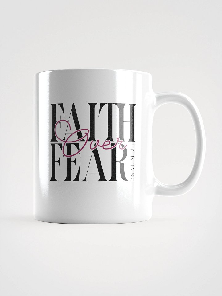 Faith Over Fear Positivity Mug product image (1)