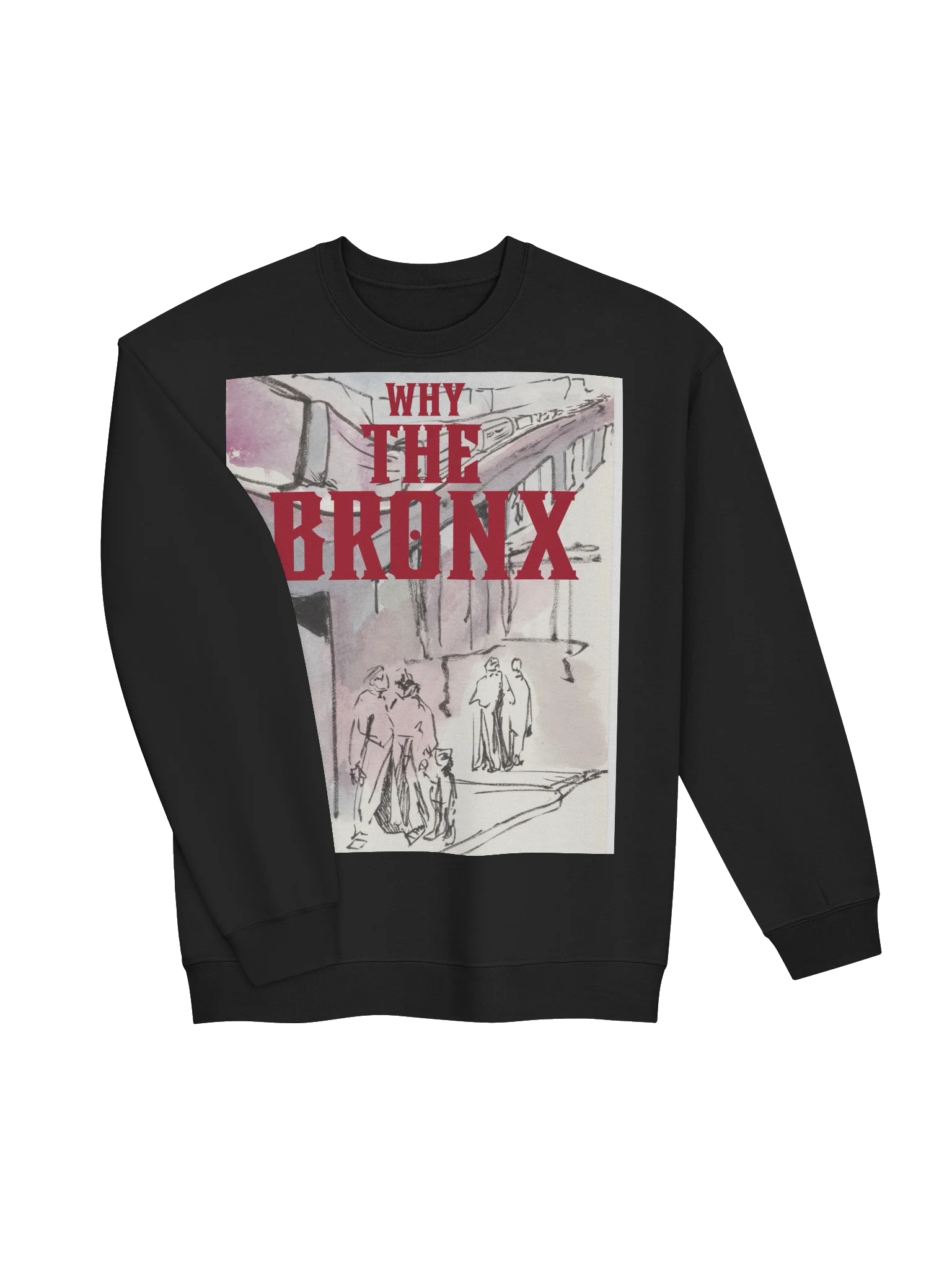 What Haunts Us - Why The Bronx Crewneck (Unisex) product image (7)