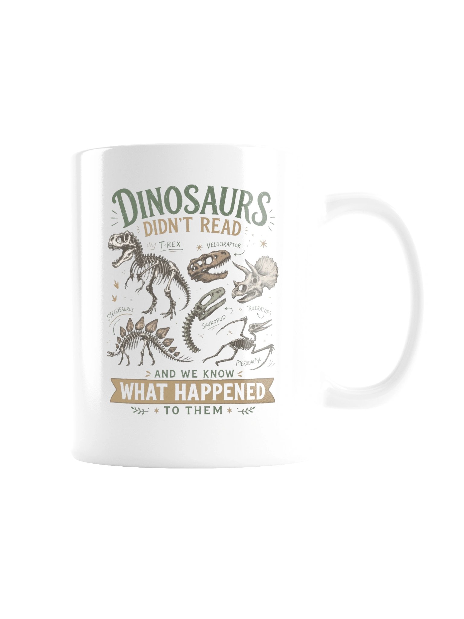 Teacher Mug Funny Dinosaurs Didn’t Read product image (9)