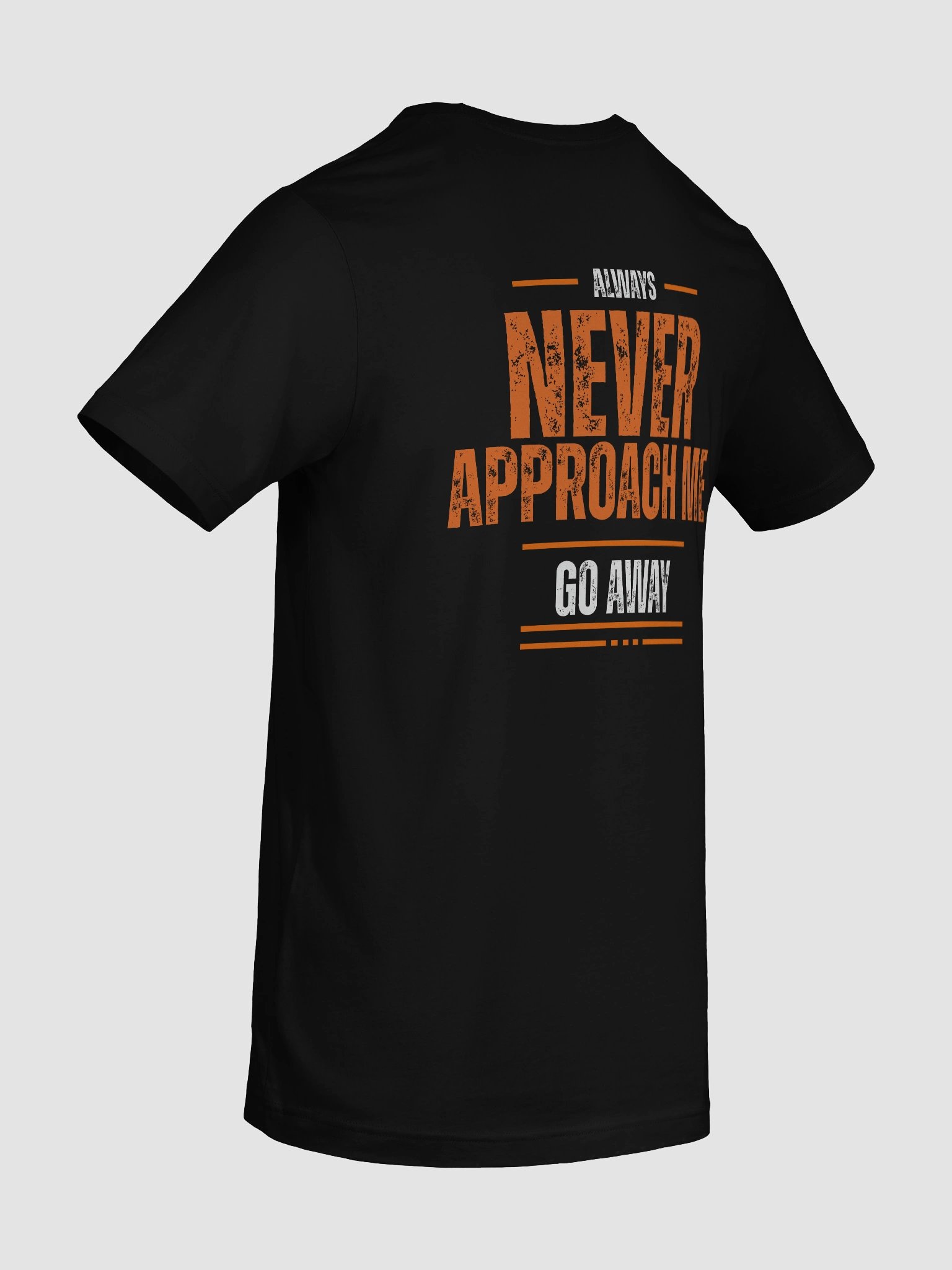 Never Approach Me tee product image (104)