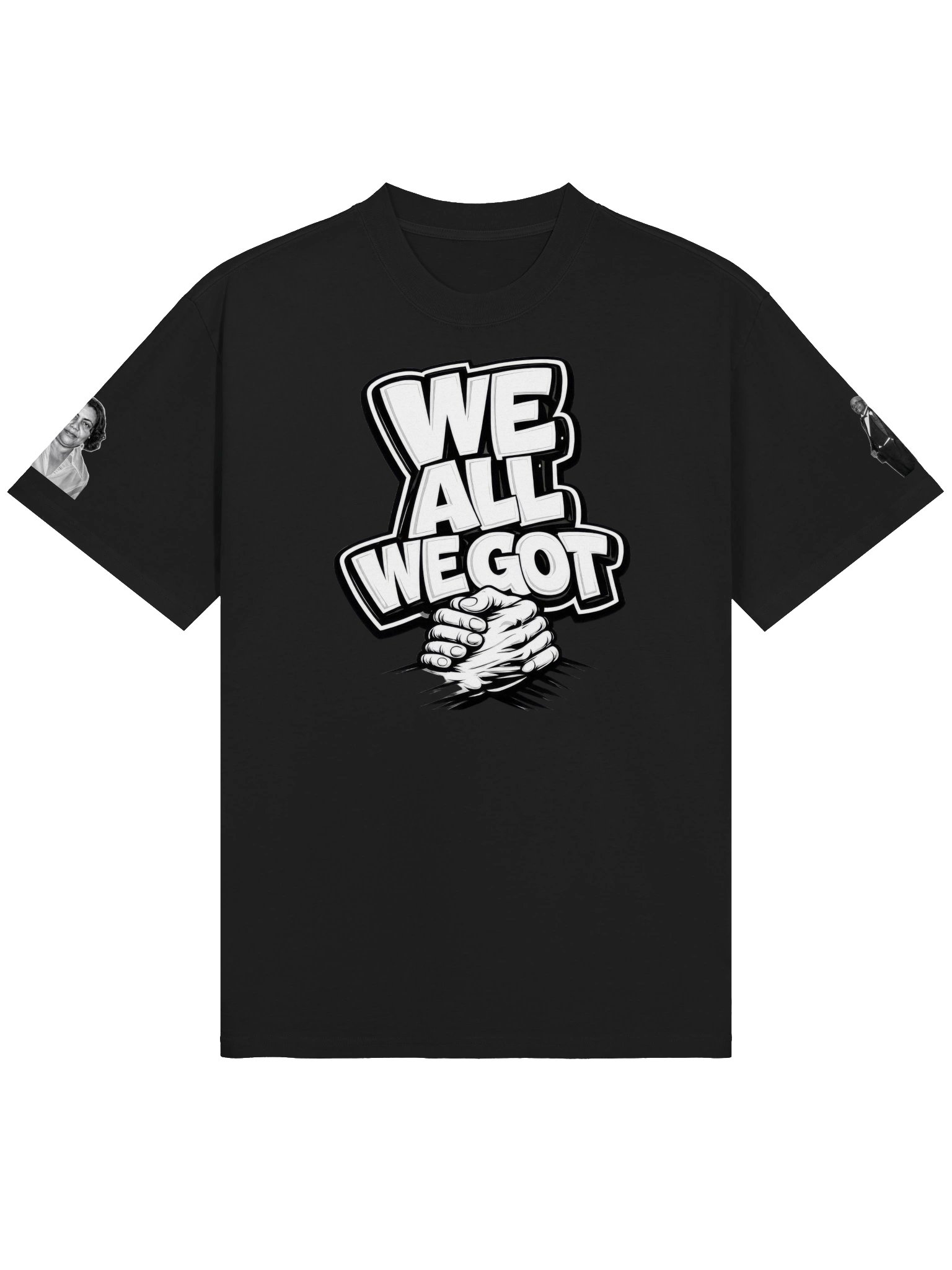 WE ALL WE GOT product image (1)