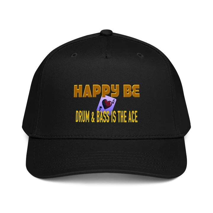 Happe Be Drum and Bass is the Ace_Cap product image (1)
