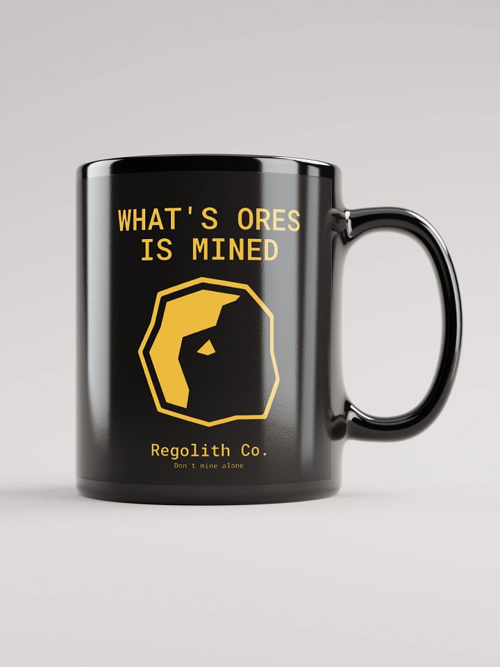 What's Ores is Mined Black Mug product image (1)