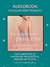 His Sugar Baby Princess Audiobook