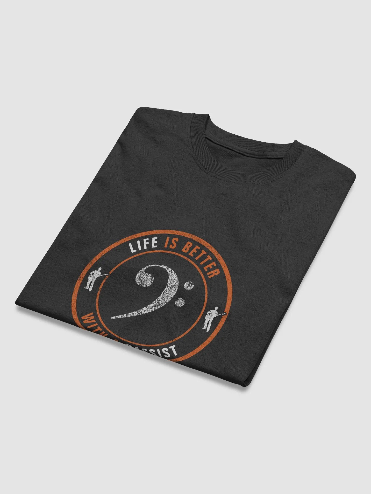 Life Is Better With A Bassist product image (3)