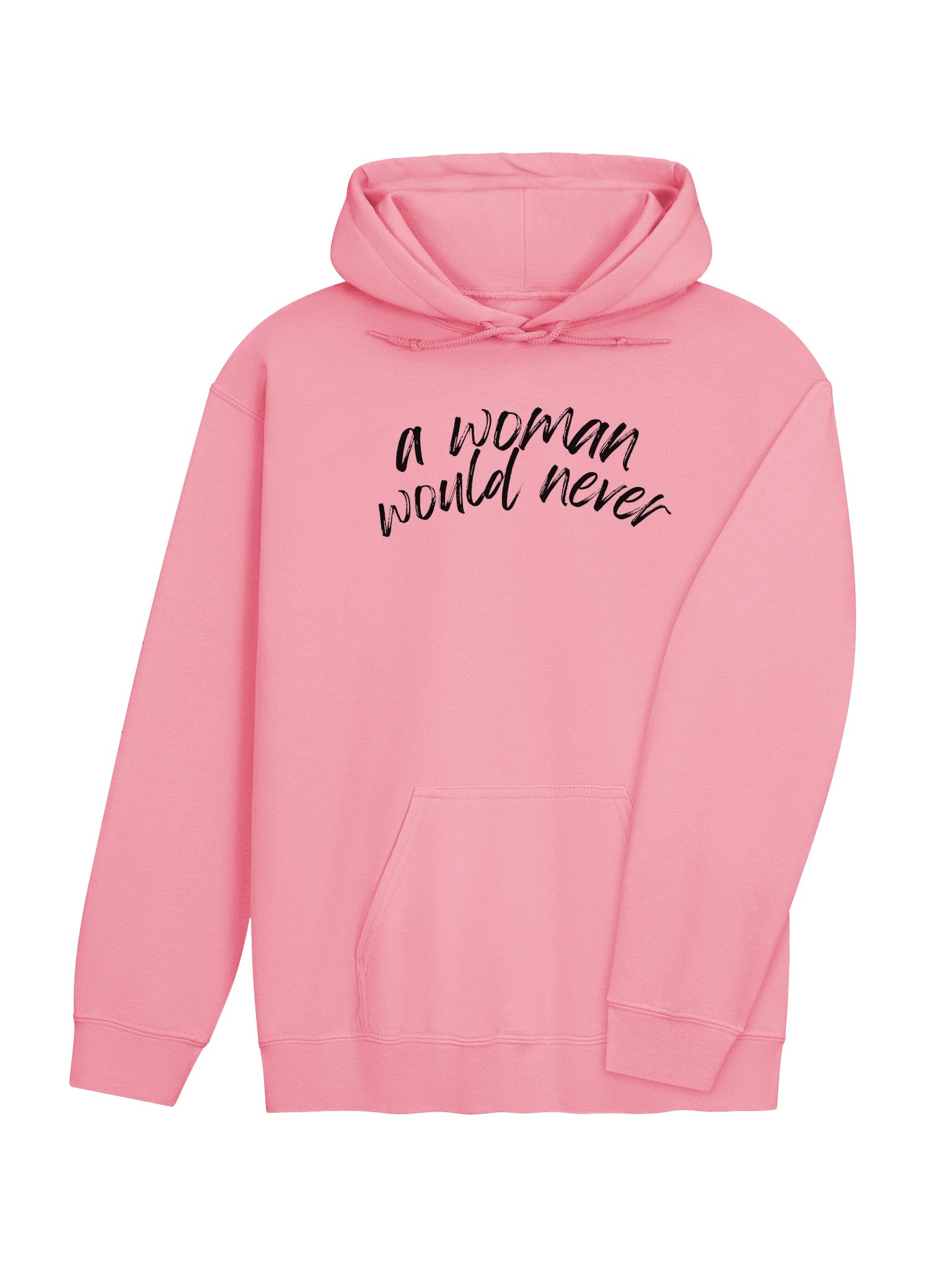 A Woman Would Never (hoodie) product image (4)
