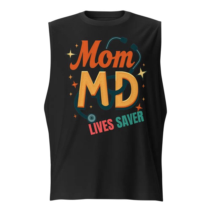 Mom MD Lives Saver Muscle Tank product image (1)