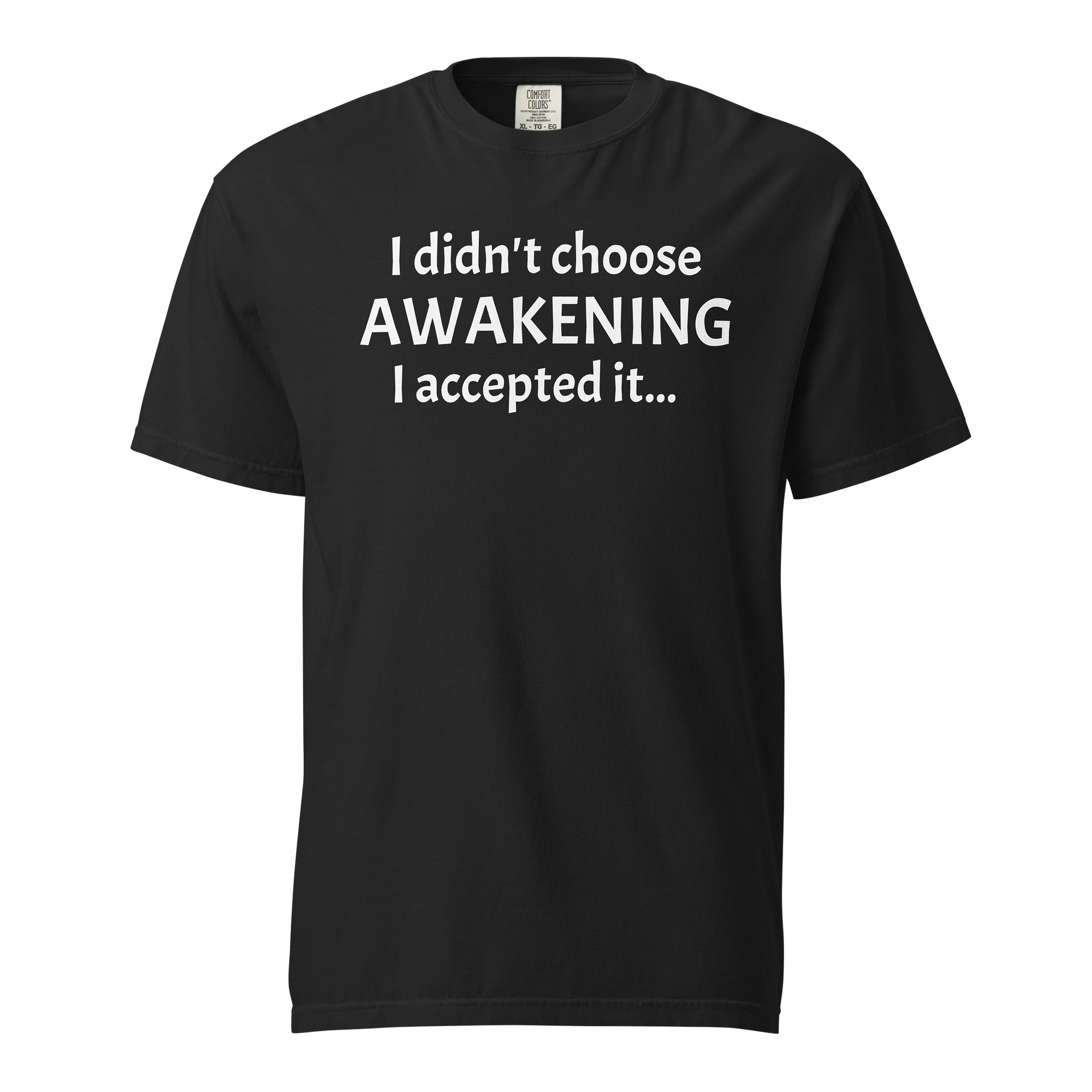 “I Didn’t Choose Awakening” Tee – Spiritual Journey Statement product image (1)
