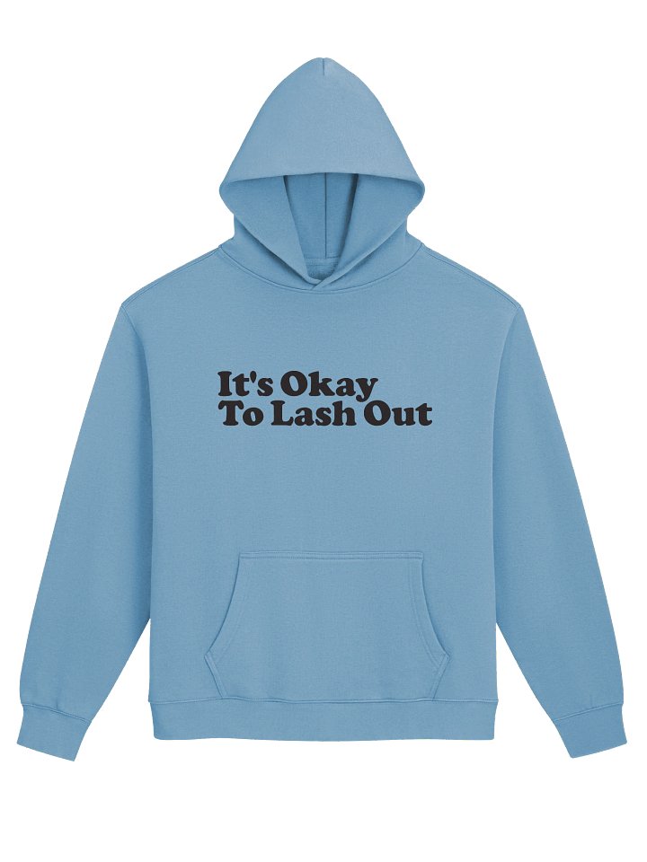 It's Okay To Lash Out Oversized Hoodie product image (4)