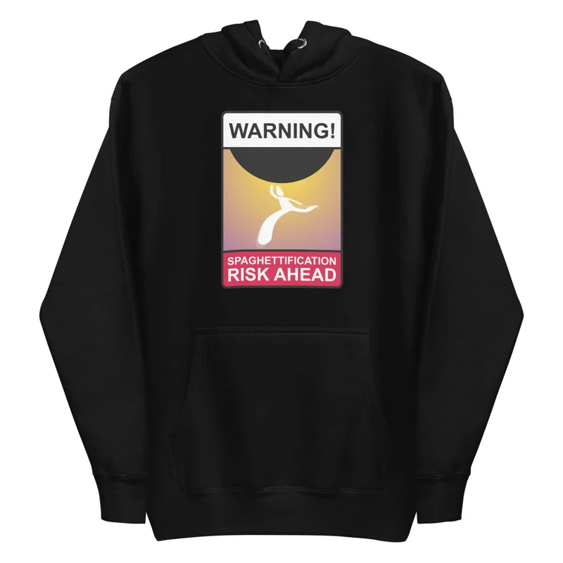 Spaghettification Risk Ahead Hoodie product image (1)