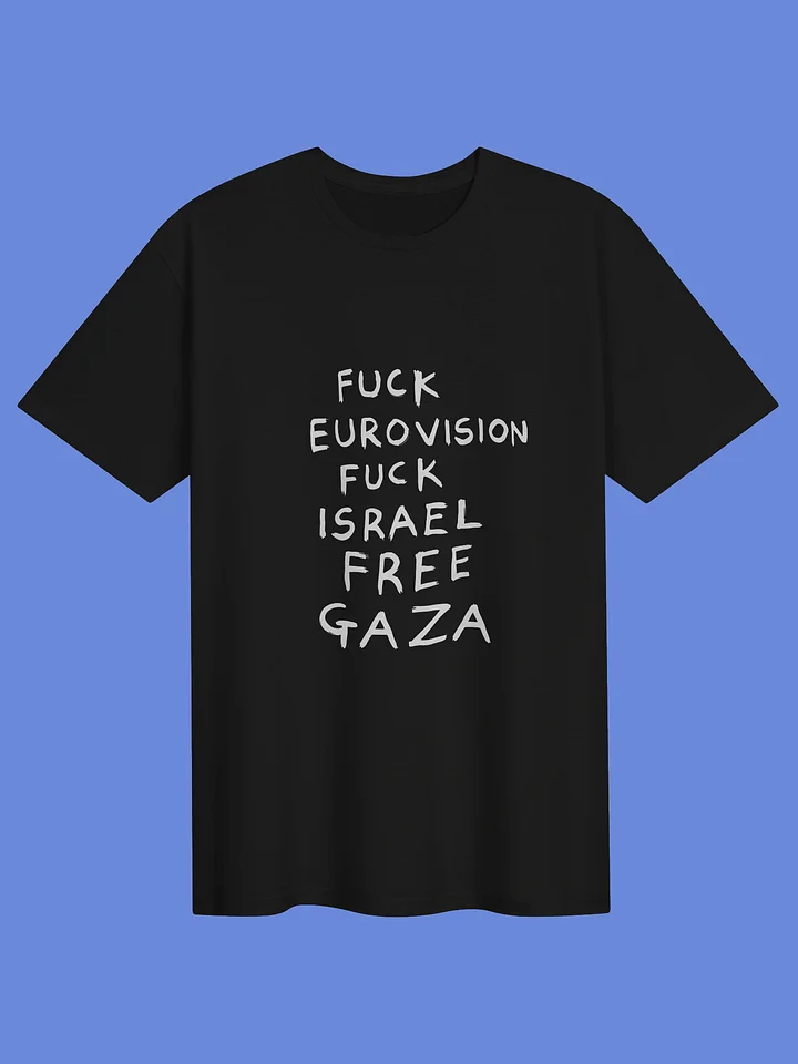 Fuck Eurovision Fuck Israel Free Gaza Shirt product image (1)