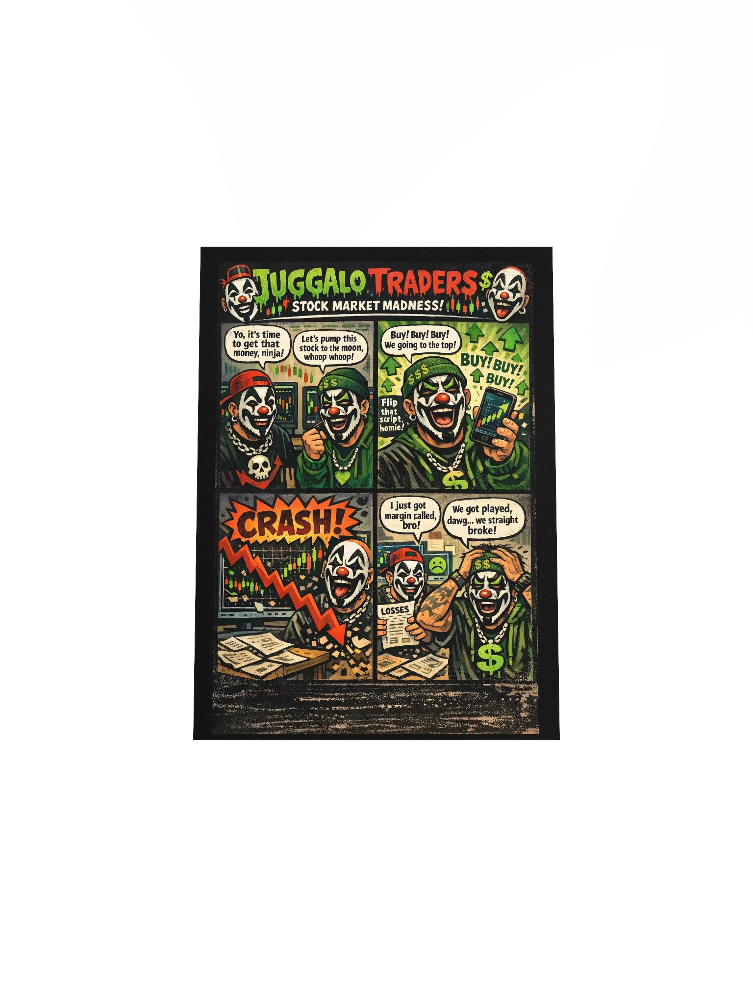 💰 Juggalo Traders: Stock Market Madness – 5x7 Matte Poster product image (4)