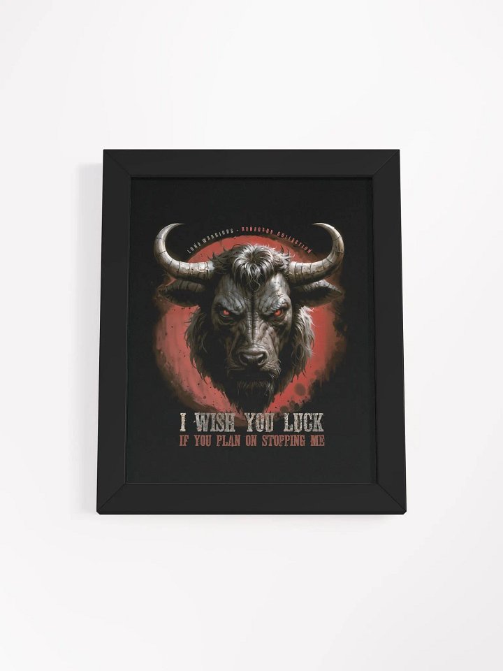 I wish you luck... if you plan on stopping me. product image (2)