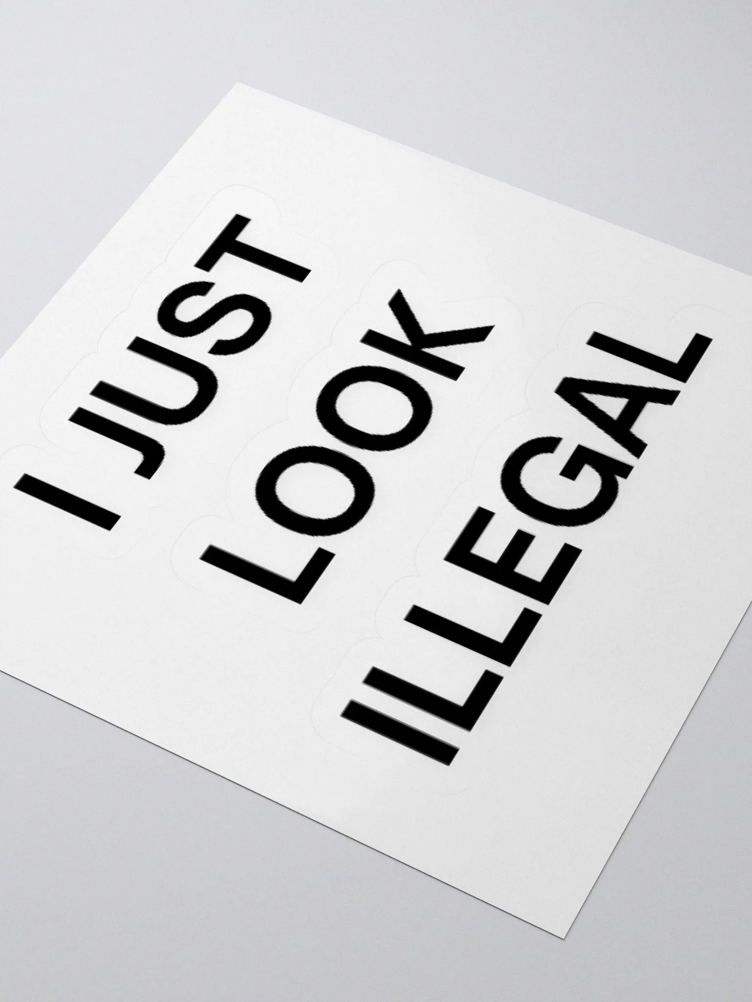 I Just Look Illegal Sticker product image (9)
