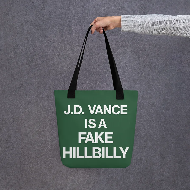 J.D. Vance Is a Fake Hillbilly Tote bag product image (1)