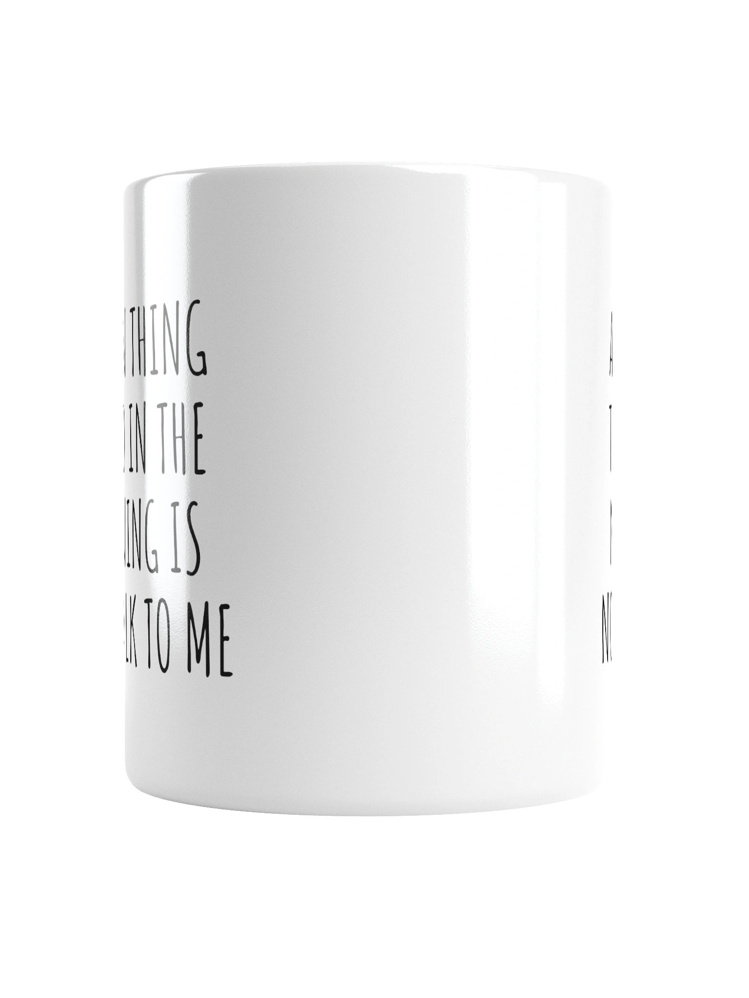 A FUN THING TO DO IS NOT TALK TO ME Mug product image (2)