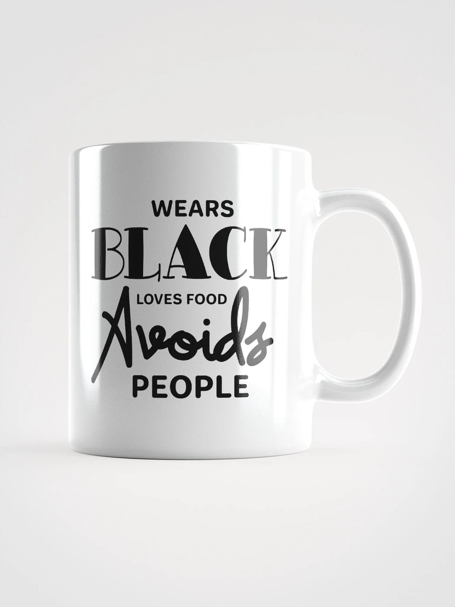 Wears Black Loves Food Avoids People Glossy Mug product image (1)