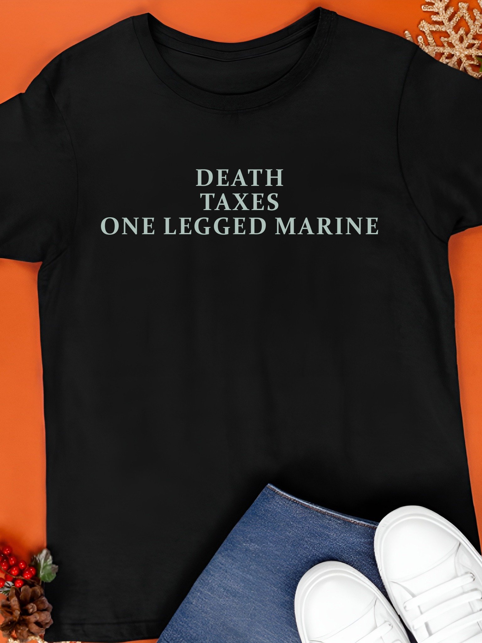 Death Taxes One Legged Marine Shirt product image (1)