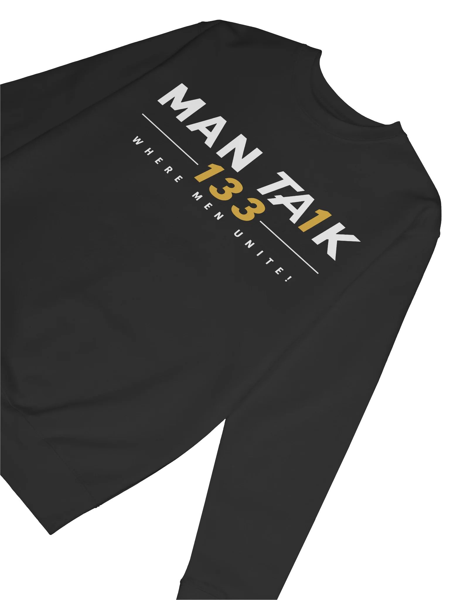 MAN TA1K 133 “Where Men Unite!” Signature Sweatshirt | Inspirational Streetwear| Wear the Mission. Represent the Brotherhood. product image (48)