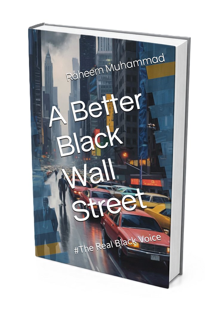 A Better Black Wall Street: #The Real Black Voice - Paperback product image (2)