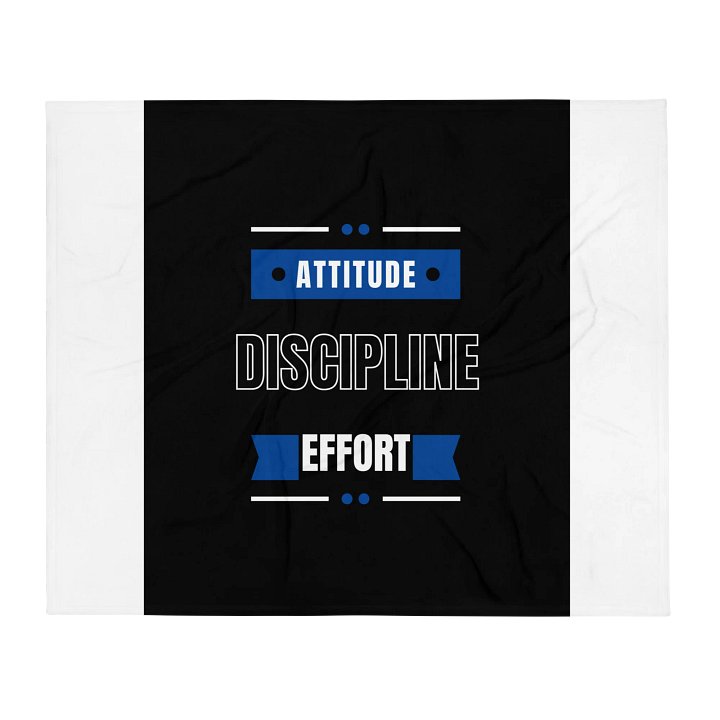 Attitude,Effort, Disipline blanket product image (2)