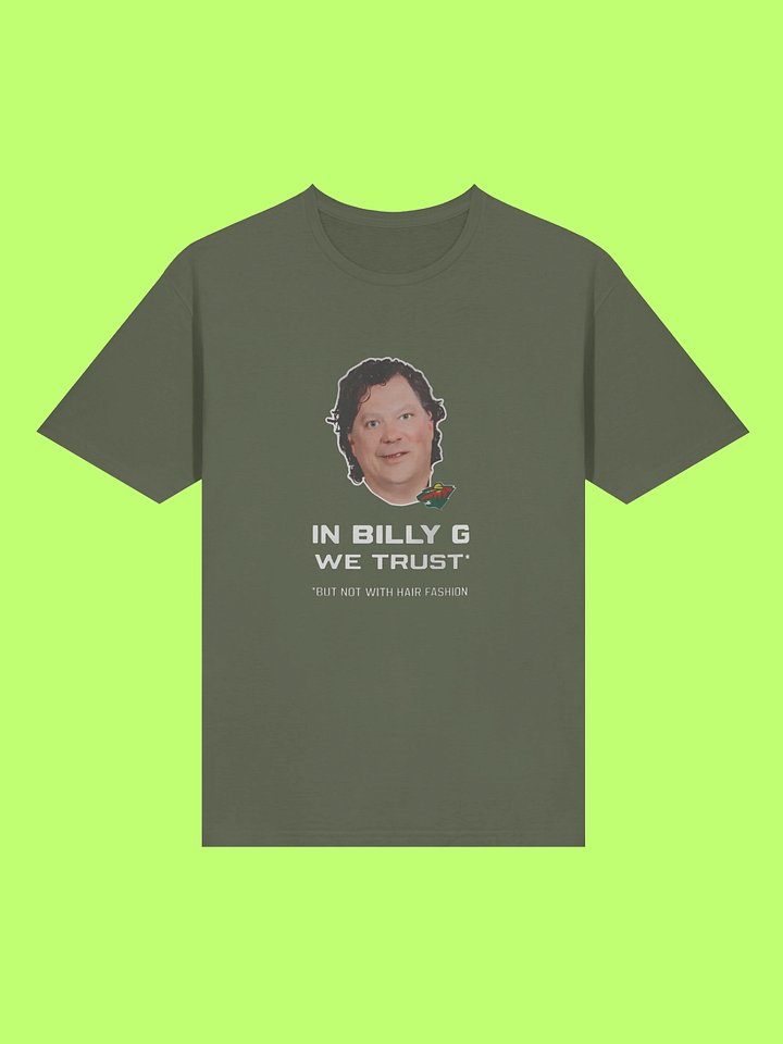 In Billy G We Trust But Not With Hair Fashion Shirt product image (212)