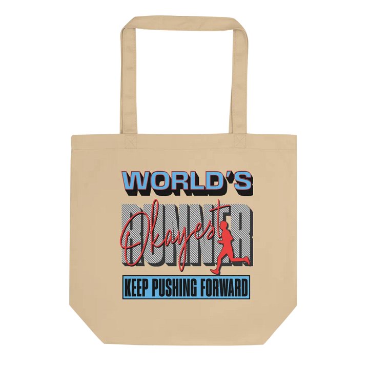 Worlds Okayest Runner Keep Pushing Forward Eco Tote product image (1)