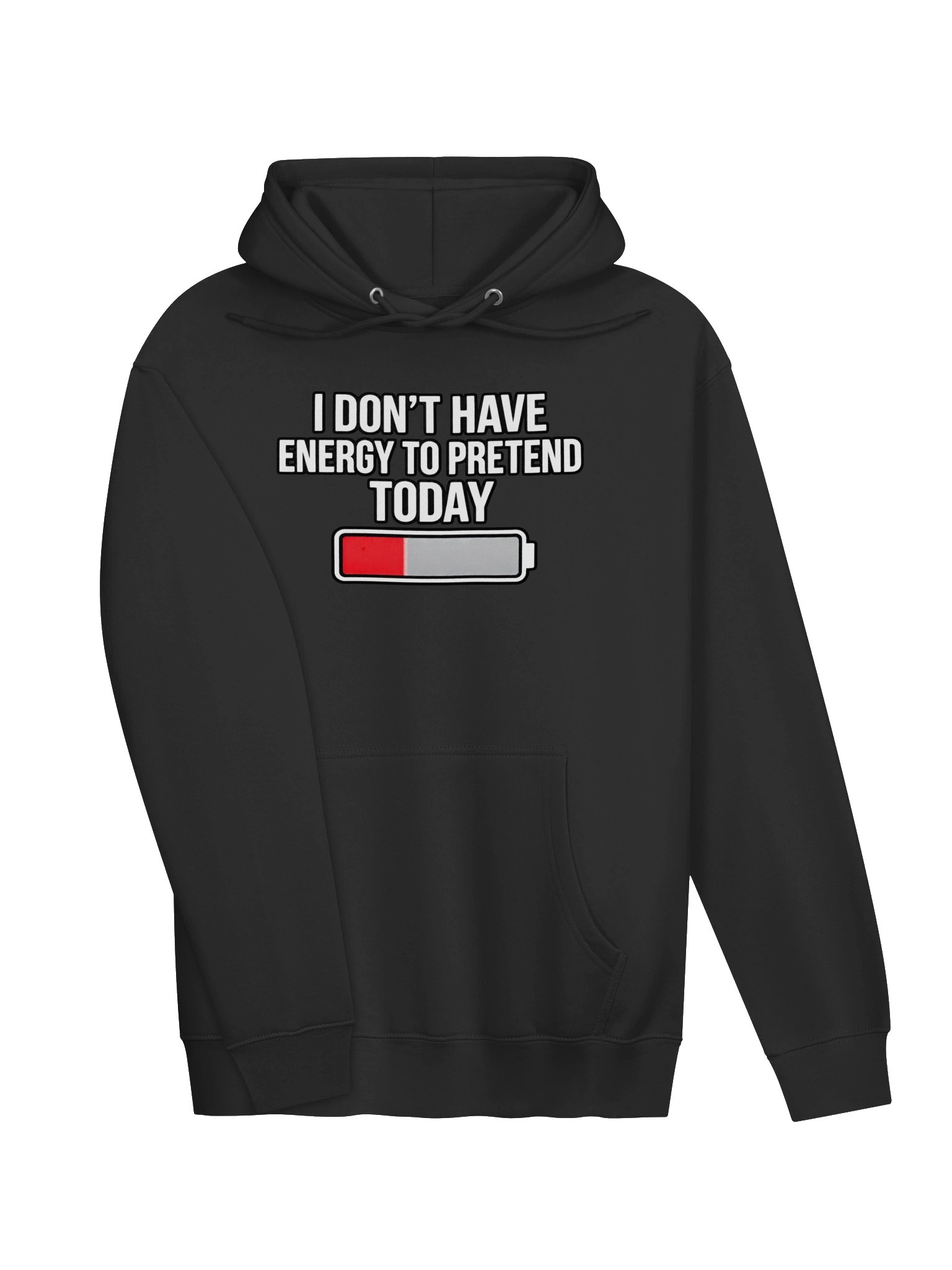 I’m Out of Pretend Energy Hoodie – Unisex Fit product image (3)