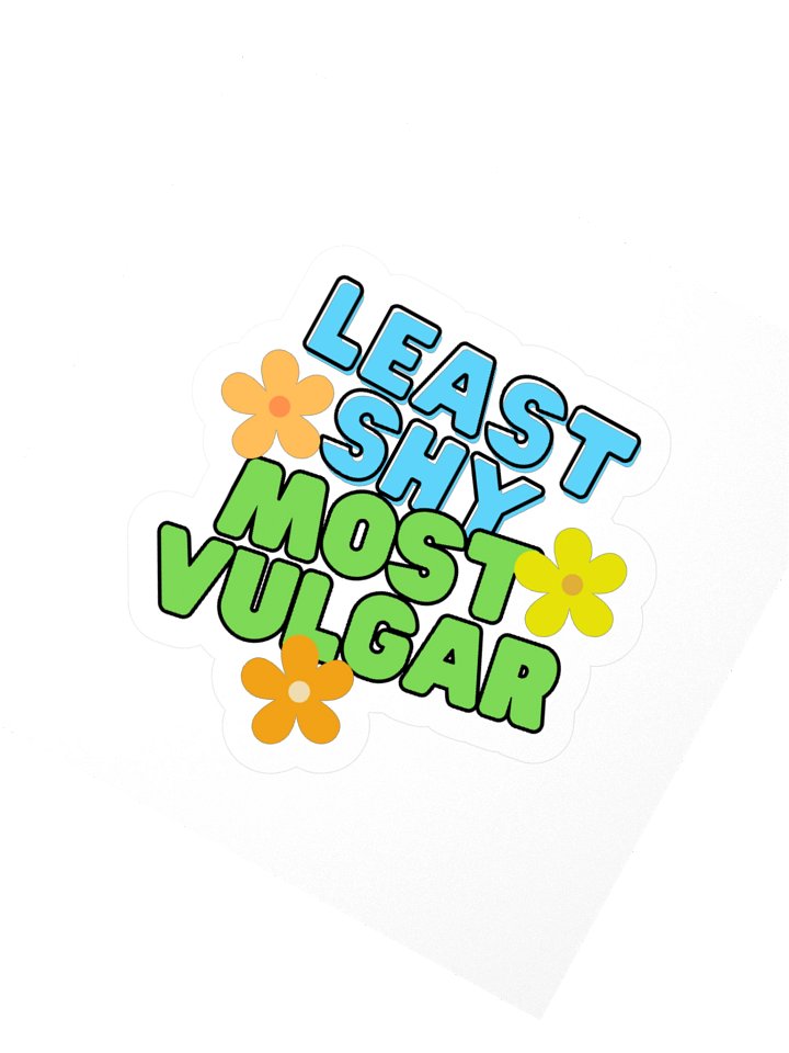 Least Shy, Most Vulgar Kisscut Sticker product image (2)