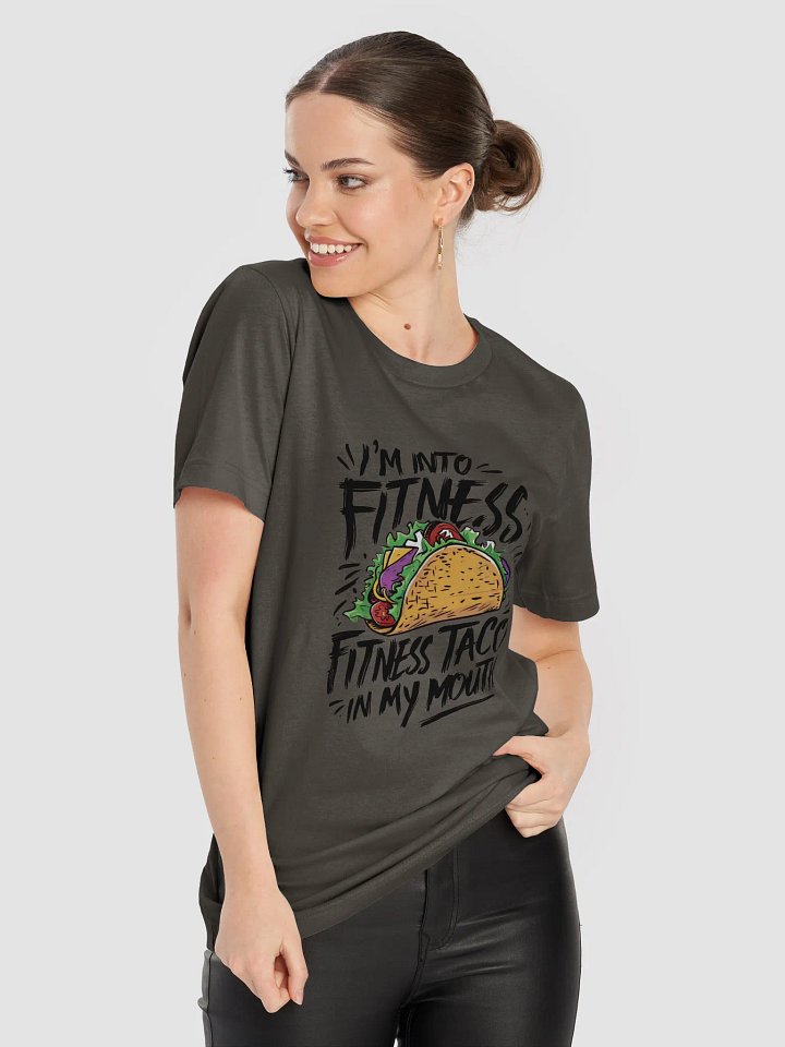 I'm Into Fitness, Fitness Taco In My Mouth product image (2)