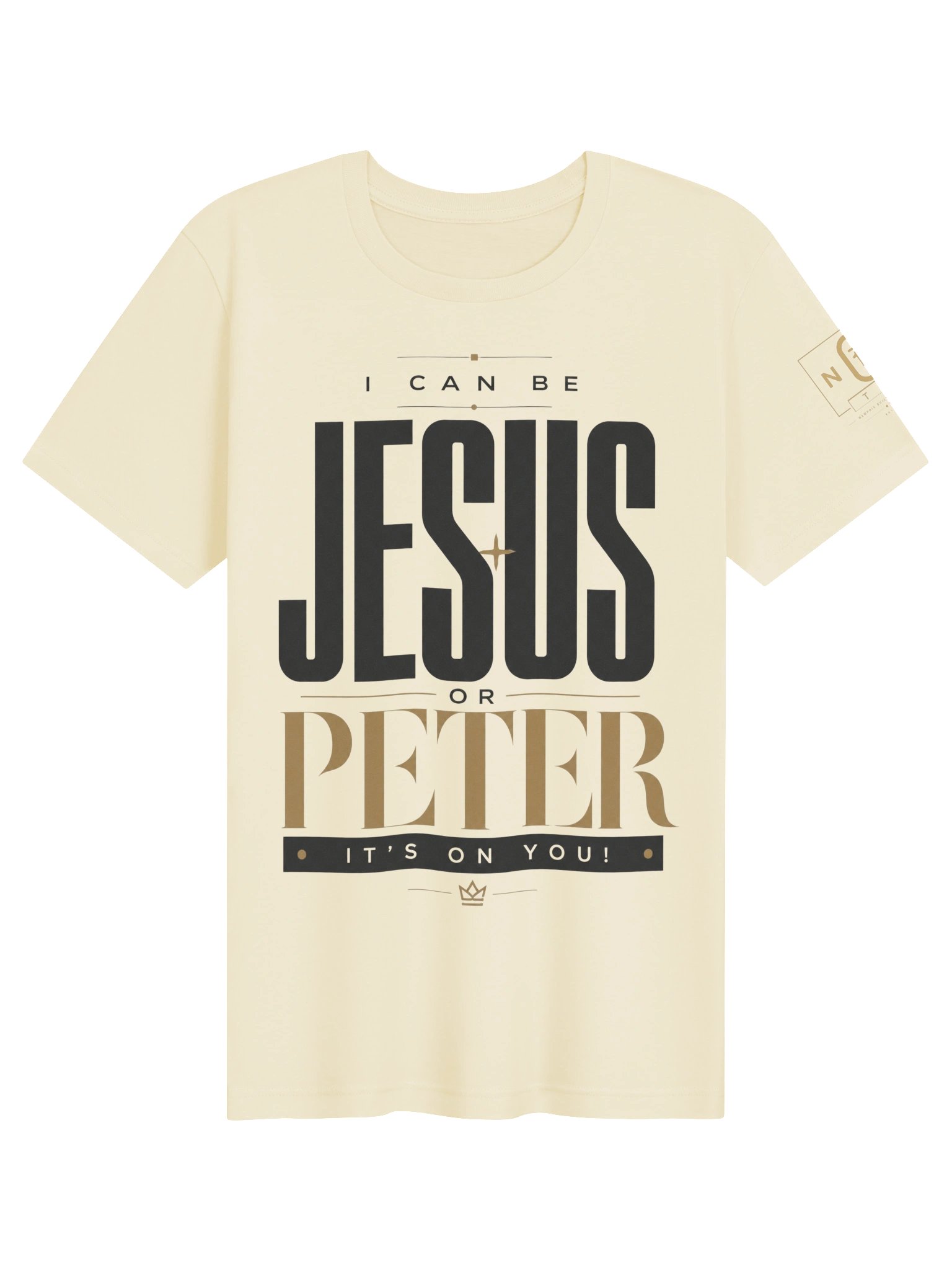 I Can Be Jesus or Peter Typographic Tee product image (71)