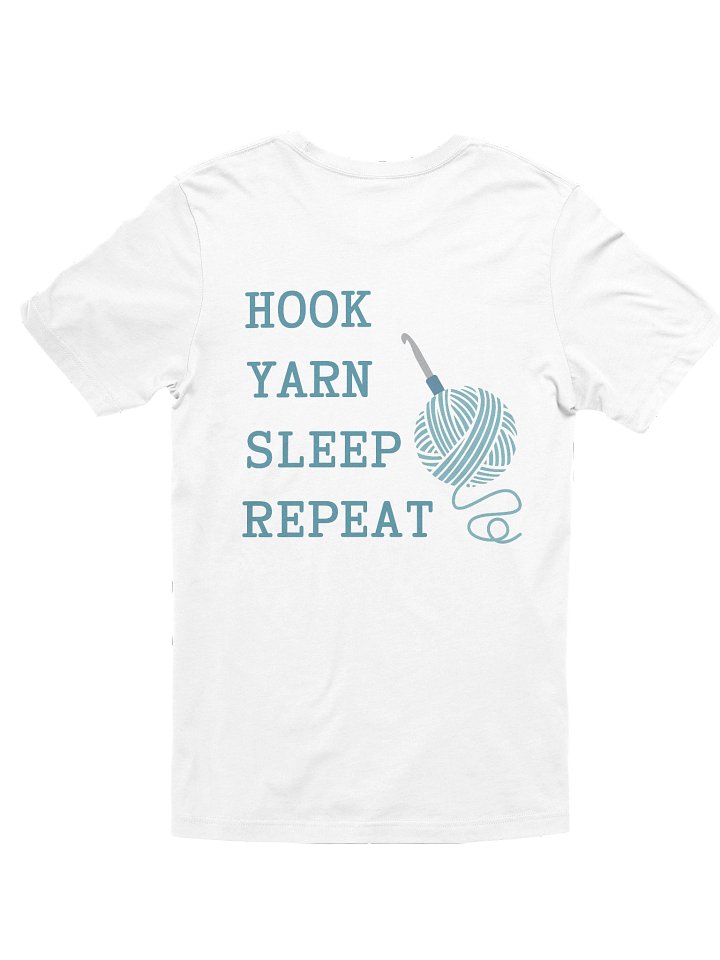 Hook • Yarn • Sleep • Repeat Crochet T‑Shirt product image (2)
