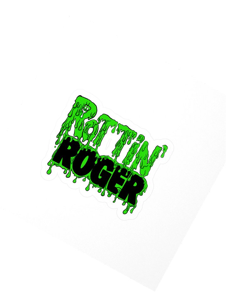Rottin' Roger DRIP Sticker! product image (2)
