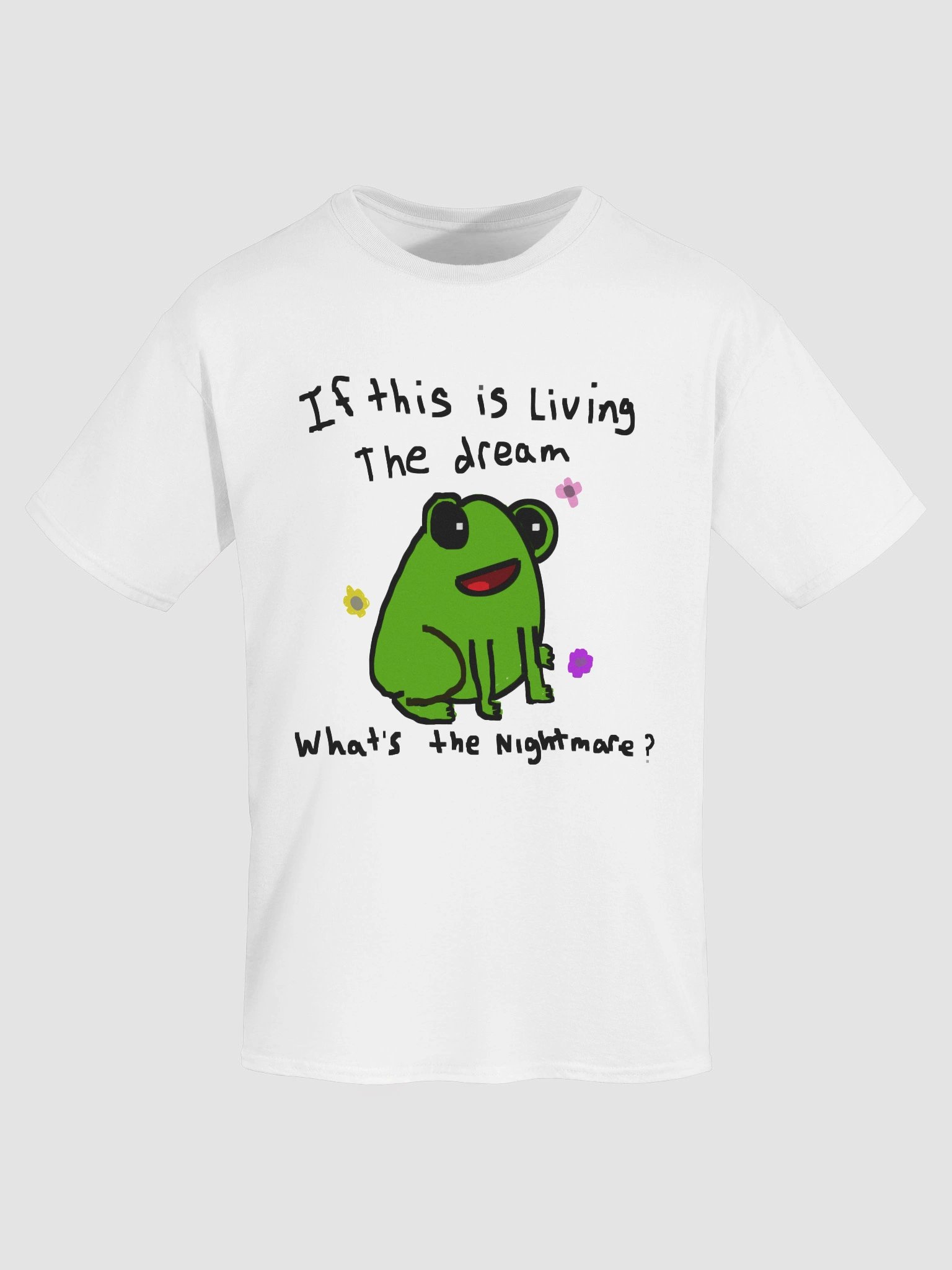 If this is living the dream what's the nightmare? product image (6)