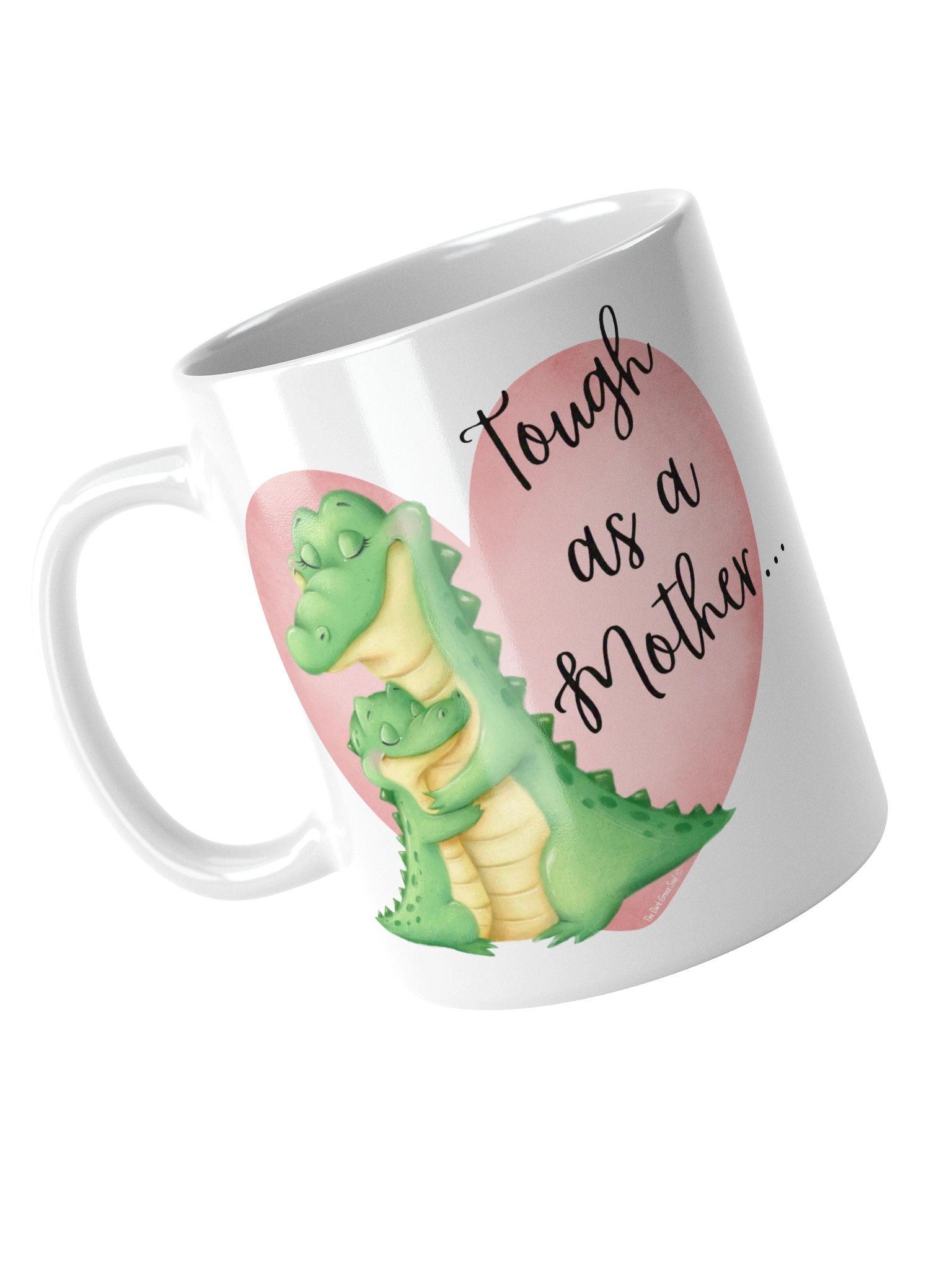 Tough as a Mother... White Mug product image (3)
