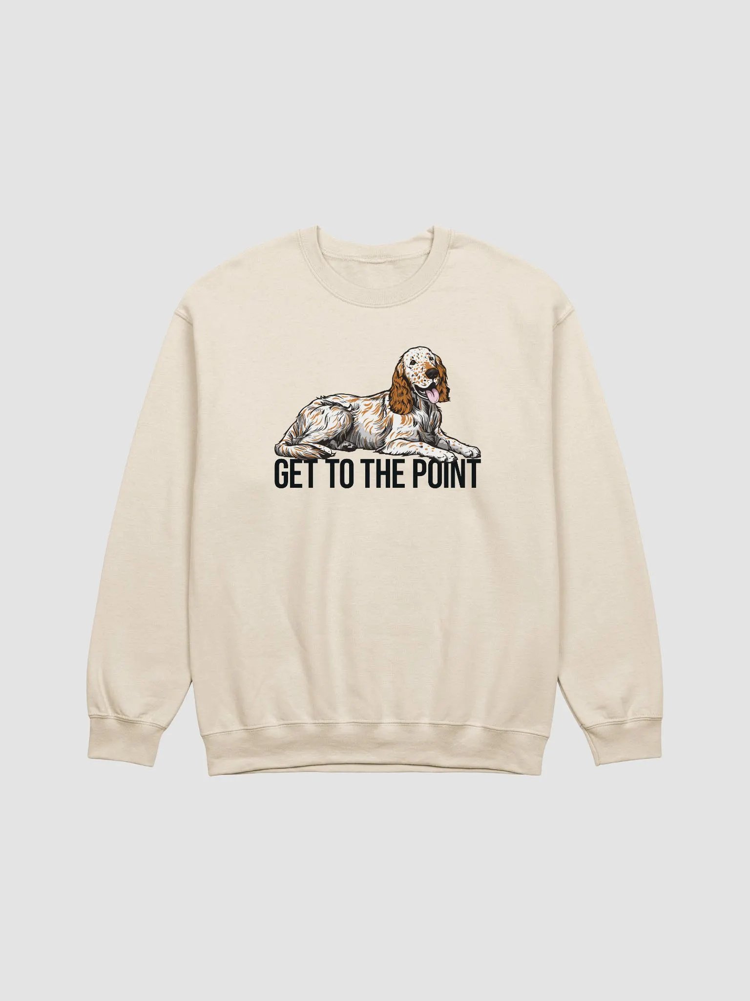 Get to the Point Sweatshirt of an English Setter (Orange) | Funny Shirt for English Setter Paw-rents product image (1)