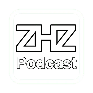 ZHZ Podcast