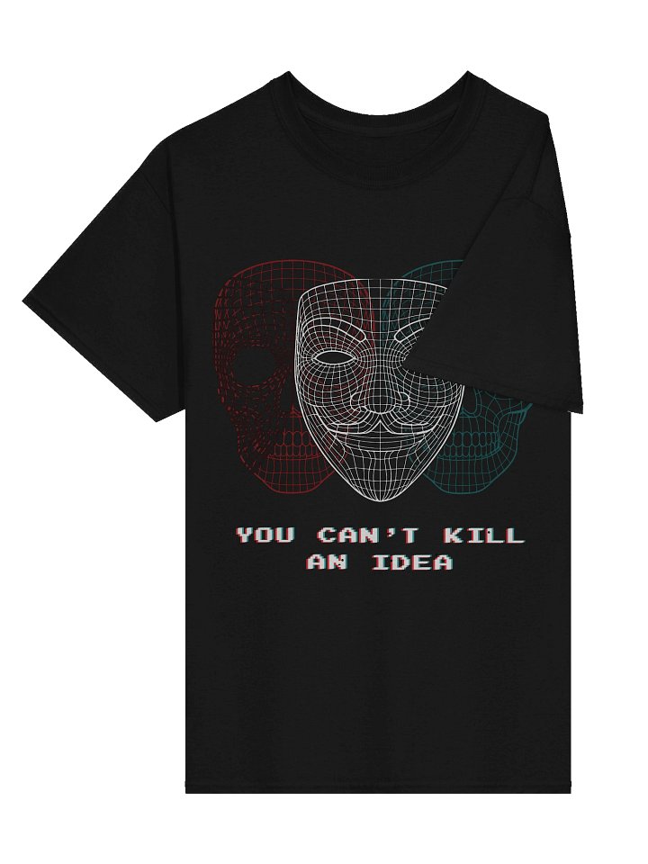 You Can't Kill An Idea Tee product image (2)